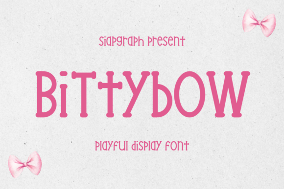 Bittybow: A Feminine and Playful Display Font for Engaging Campaigns