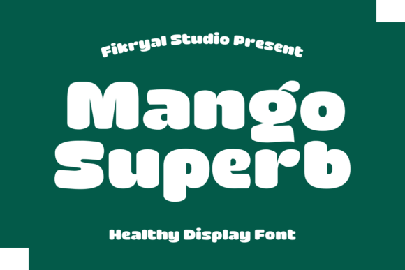 Discover Mango Superb: A Bold and Vibrant Display Font