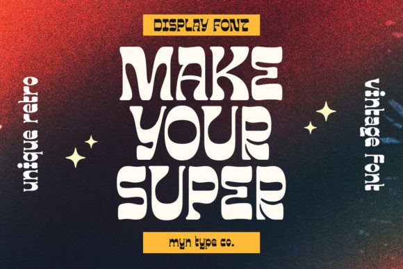 Make Your Super: A Joyful Display Font for Editorial Design