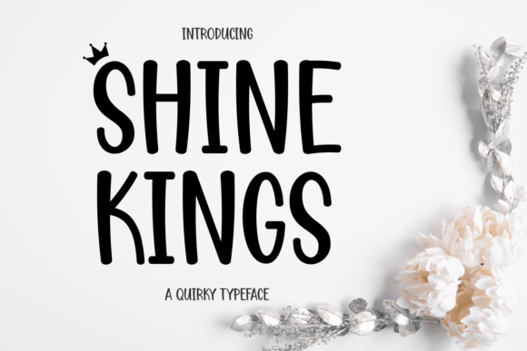 Shine Kings: Elevate Your Editorial Design with This Stunning Display Font