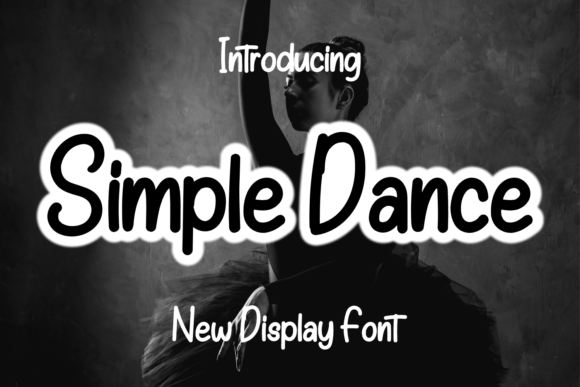 Simple Dance: The Perfect Font for Eye-Catching Brand Content