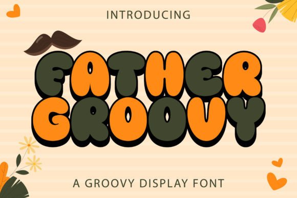 Transform Your Brand with Father Groovy Font