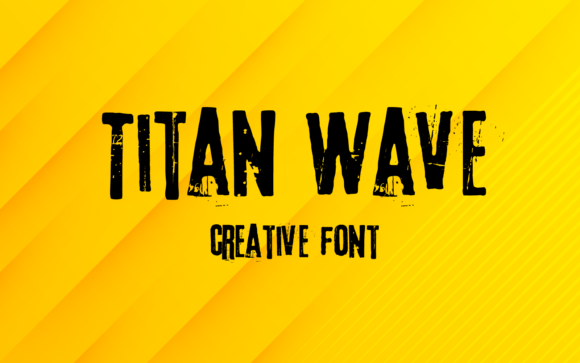 Unleash Creativity with Titan Wave: A Bold Display Font